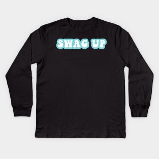 Swag Up Kids Long Sleeve T-Shirt